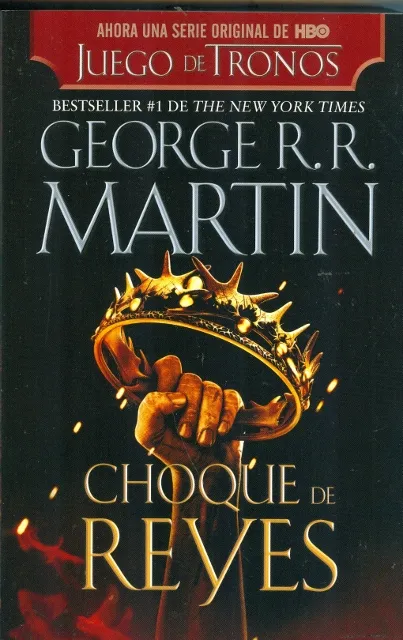 CHOQUE DE REYES Autor: George R.R. Martin